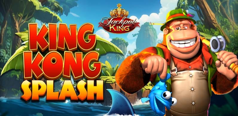 King Kong Splash Jackpot King in NewTopRelease
